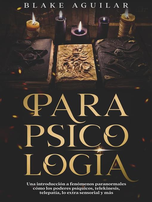 Title details for Parapsicología by Blake Aguilar - Available